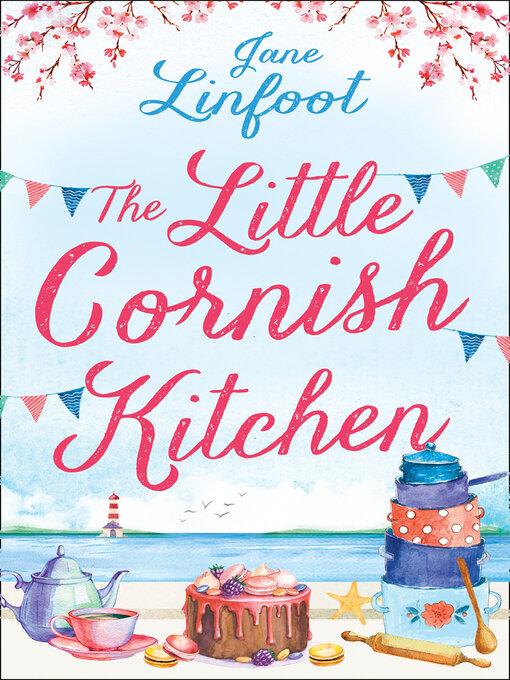 Title details for The Little Cornish Kitchen by Jane Linfoot - Available